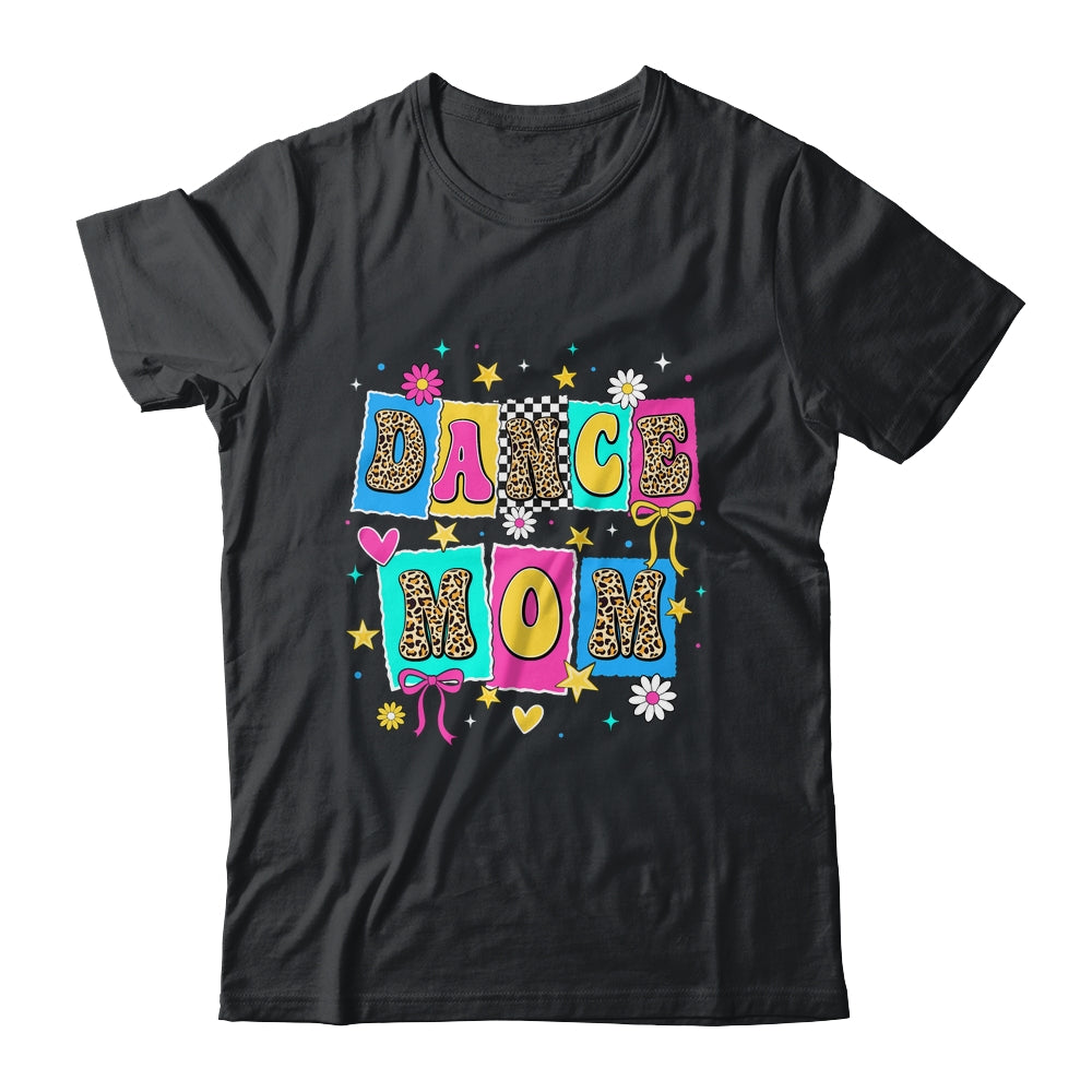 Dance Mom Life Dance Mama Ballet Dancing Dancer Women Shirt & Tank Top | siriusteestore