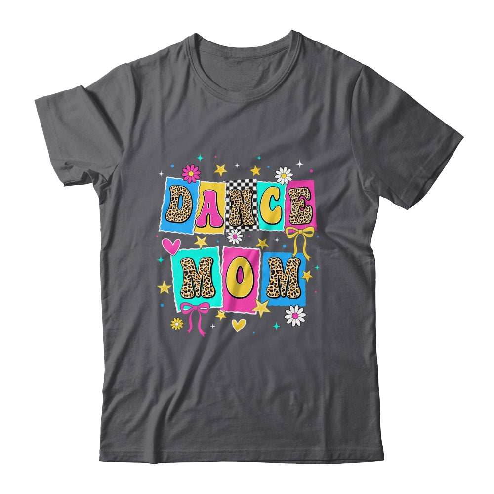 Dance Mom Life Dance Mama Ballet Dancing Dancer Women Shirt & Tank Top | siriusteestore