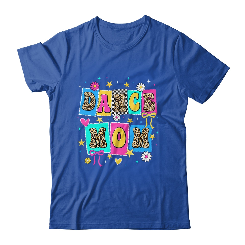 Dance Mom Life Dance Mama Ballet Dancing Dancer Women Shirt & Tank Top | siriusteestore