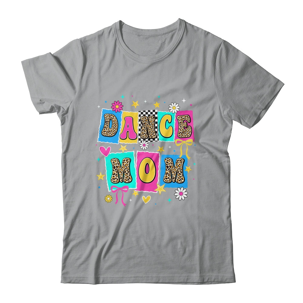 Dance Mom Life Dance Mama Ballet Dancing Dancer Women Shirt & Tank Top | siriusteestore