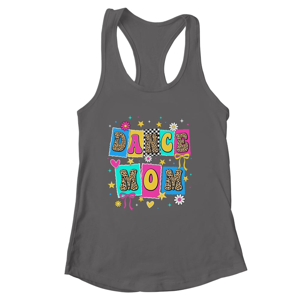 Dance Mom Life Dance Mama Ballet Dancing Dancer Women Shirt & Tank Top | siriusteestore