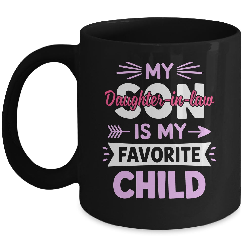 Daughter-in-Law Favorite Child For Mother-in-Law Mothers Day Mug | siriusteestore