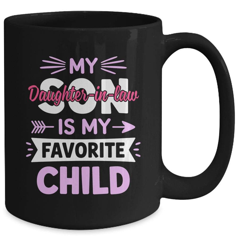 Daughter-in-Law Favorite Child For Mother-in-Law Mothers Day Mug | siriusteestore