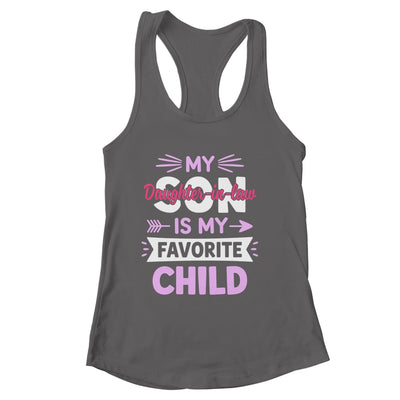 Daughter-in-Law Favorite Child For Mother-in-Law Mothers Day Shirt & Tank Top | siriusteestore
