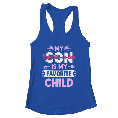 Daughter-in-Law Favorite Child For Mother-in-Law Mothers Day Shirt & Tank Top | siriusteestore