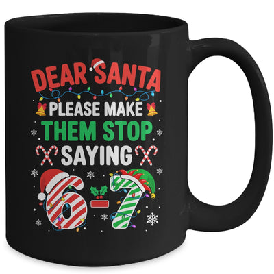 Dear Santa 67 Funny Christmas Six Seven 6 7 Men Women Mug | siriusteestore