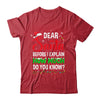 Dear Santa I Can Explain Funny Christmas Kids Adults Shirt & Sweatshirt | siriusteestore
