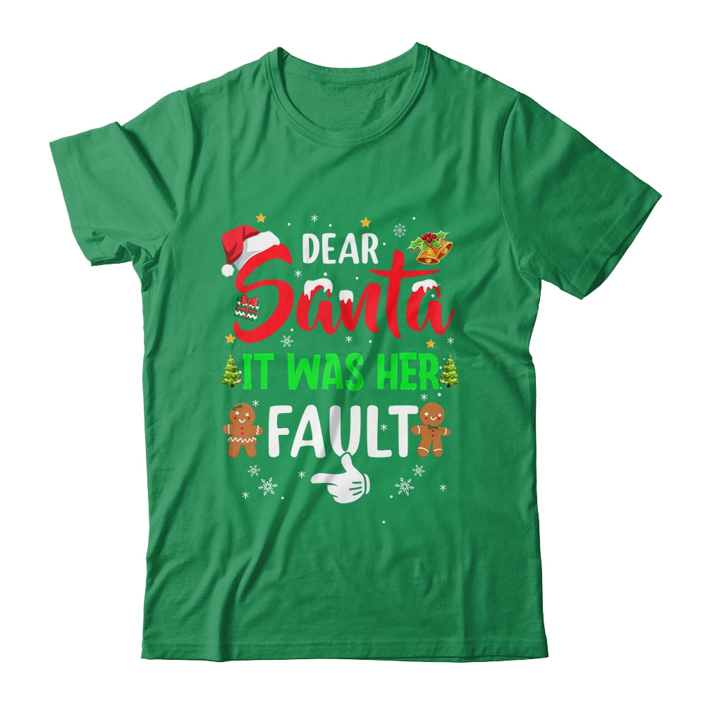 Dear Santa It Was Her Fault Funny Christmas Couples Shirt & Sweatshirt | siriusteestore