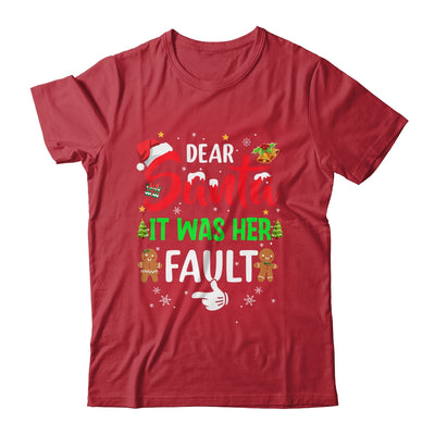 Dear Santa It Was Her Fault Funny Christmas Couples Shirt & Sweatshirt | siriusteestore