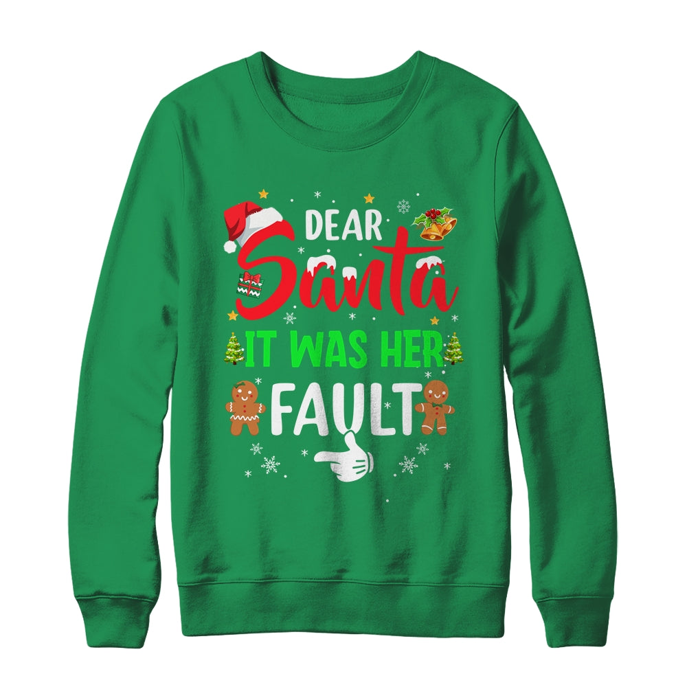 Dear Santa It Was Her Fault Funny Christmas Couples Shirt & Sweatshirt | siriusteestore