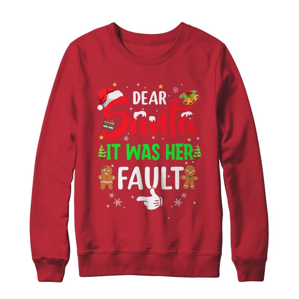 Dear Santa It Was Her Fault Funny Christmas Couples Shirt & Sweatshirt | siriusteestore