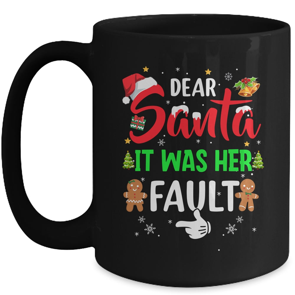 Dear Santa It Was Her Fault Funny Christmas Couples Mug | siriusteestore