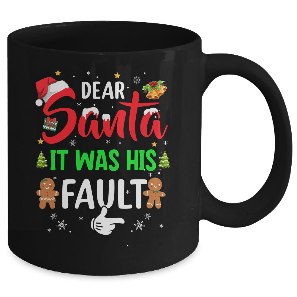 Dear Santa It Was His Fault Funny Christmas Couples Mug | siriusteestore
