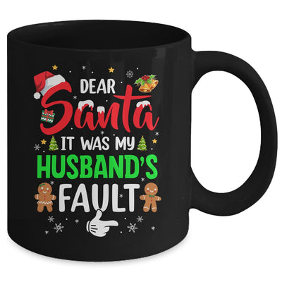 Dear Santa It Was My Husband's Fault Christmas Family Couple Mug | siriusteestore