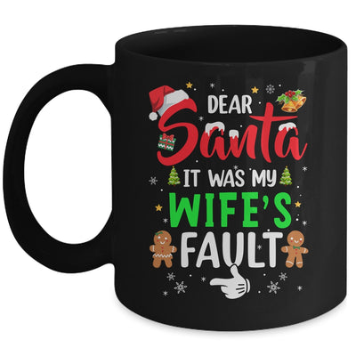 Dear Santa It Was My Wife's Fault Christmas Family Couple Mug | siriusteestore