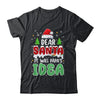 Dear Santa It Was Papa's Idea Christmas Santa Hat Candy Cane Shirt & Sweatshirt | siriusteestore