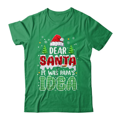 Dear Santa It Was Papa's Idea Christmas Santa Hat Candy Cane Shirt & Sweatshirt | siriusteestore