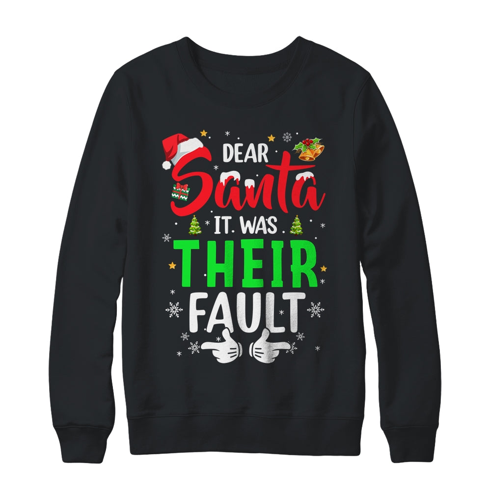 Dear Santa It Was Their Fault Funny Christmas Couples Shirt & Sweatshirt | siriusteestore