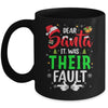 Dear Santa It Was Their Fault Funny Christmas Couples Mug | siriusteestore