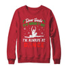 Dear Santa It Wasn't Me I'm Always At Dance Ballet Girl Christmas Shirt & Sweatshirt | siriusteestore