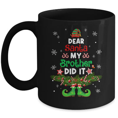 Dear Santa My Brother Did It ELF Matching Christmas Kids Mug | siriusteestore