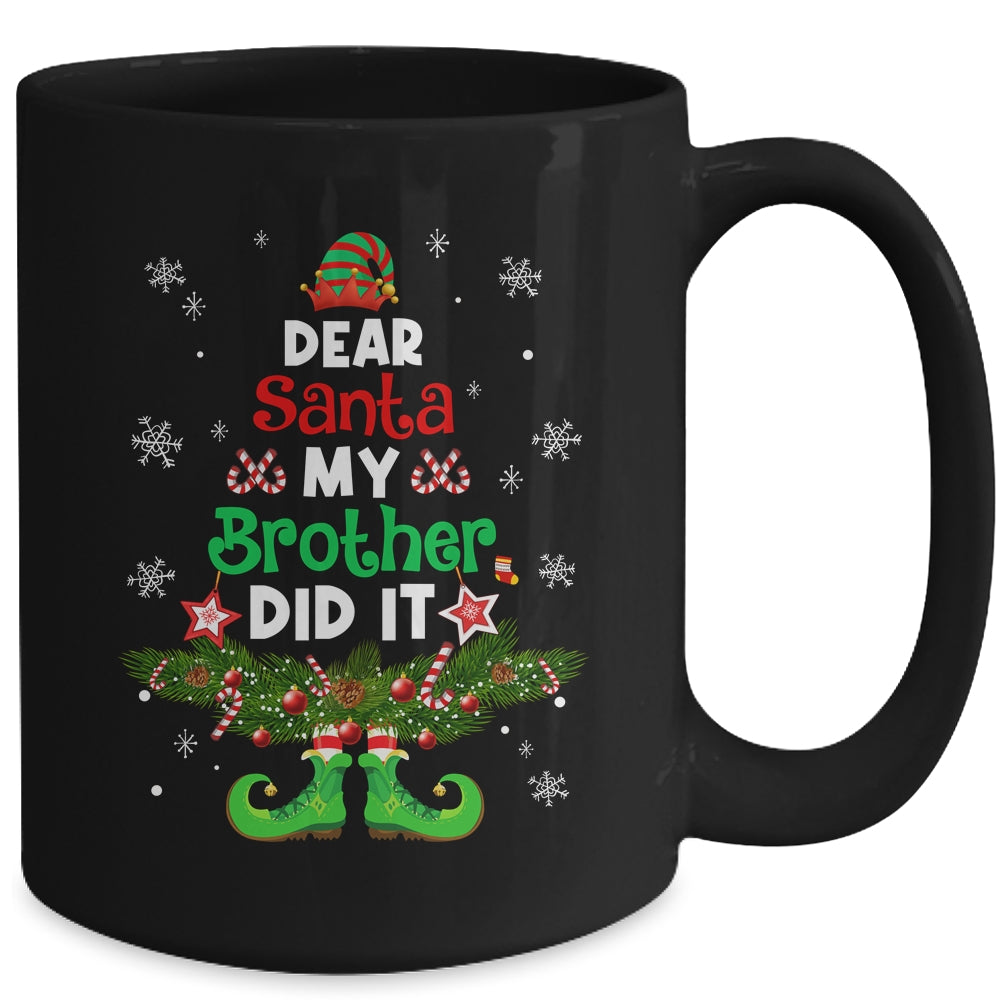 Dear Santa My Brother Did It ELF Matching Christmas Kids Mug | siriusteestore