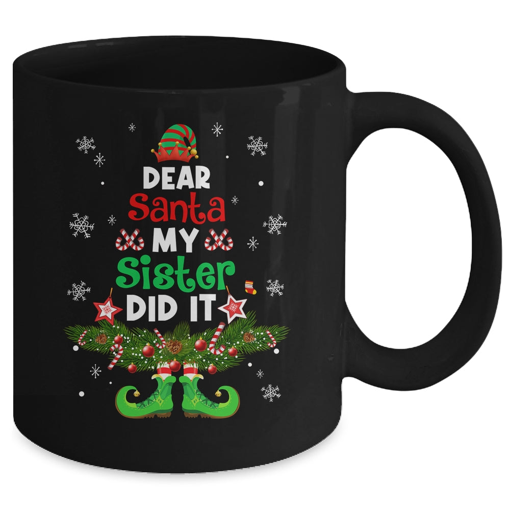 Dear Santa My Sister Did It ELF Matching Christmas Kids Mug | siriusteestore