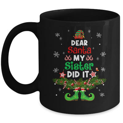 Dear Santa My Sister Did It ELF Matching Christmas Kids Mug | siriusteestore