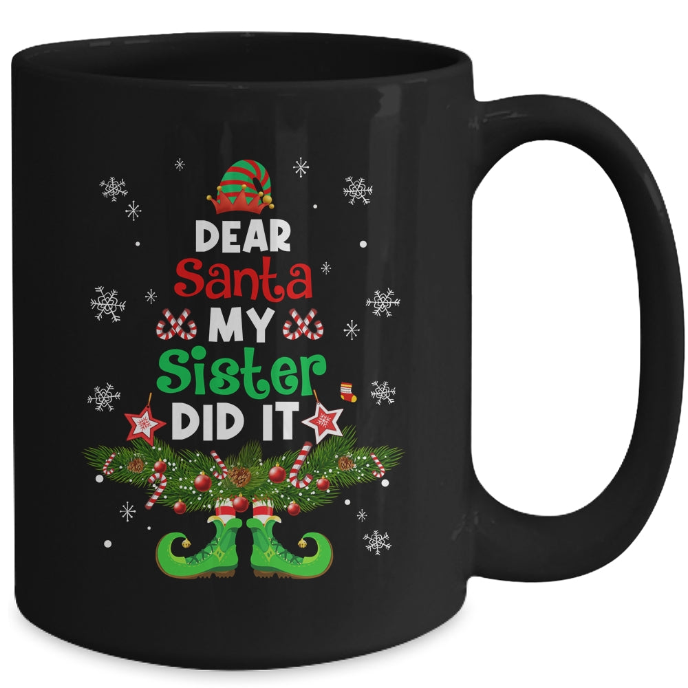 Dear Santa My Sister Did It ELF Matching Christmas Kids Mug | siriusteestore
