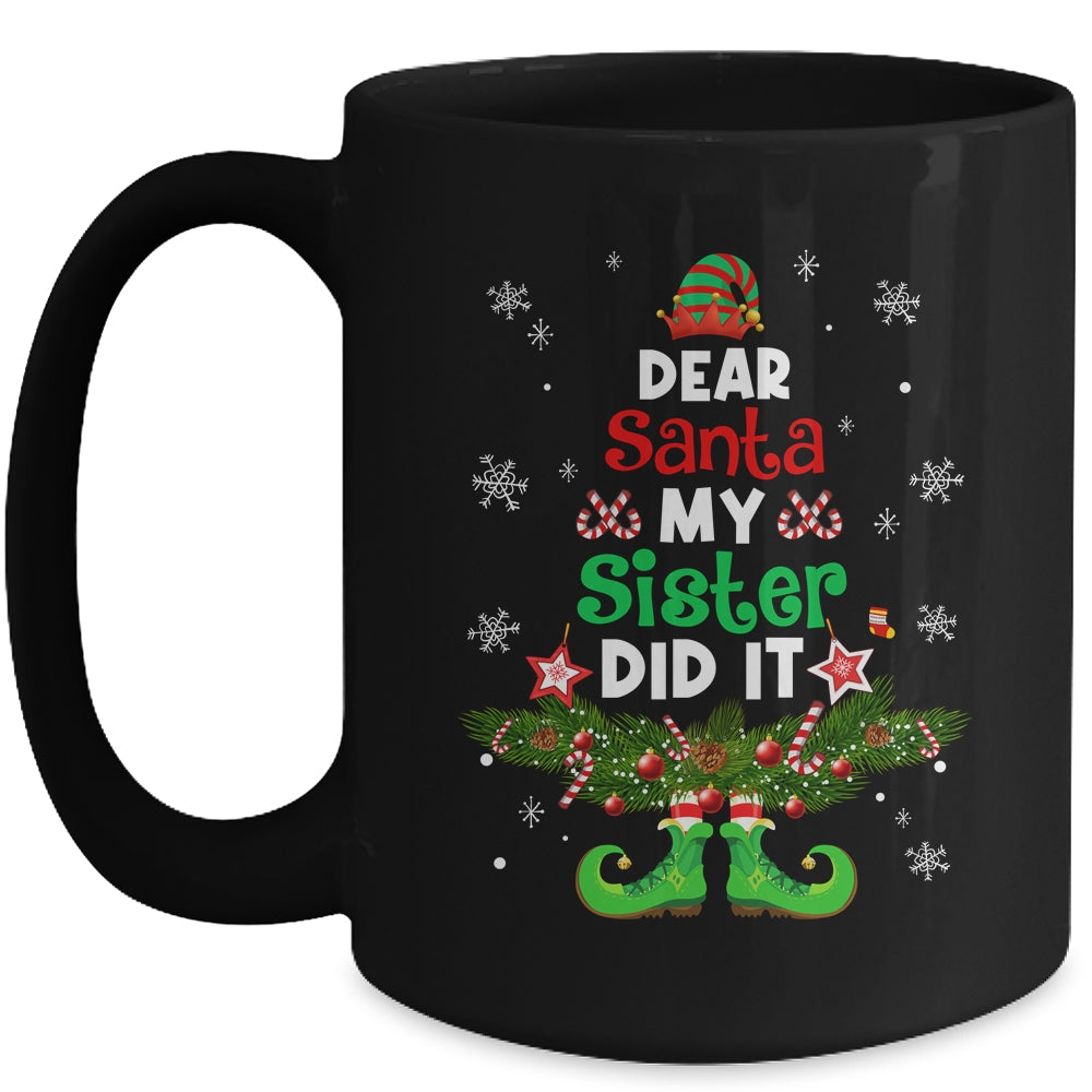Dear Santa My Sister Did It ELF Matching Christmas Kids Mug | siriusteestore