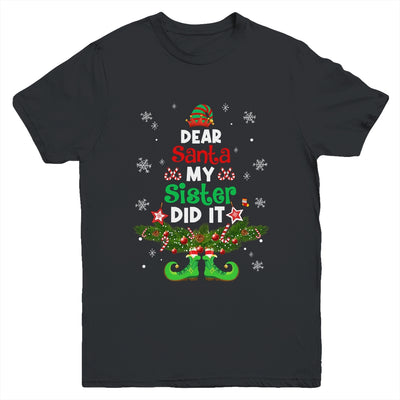 Dear Santa My Sister Did It ELF Matching Christmas Kids Youth Shirt | siriusteestore