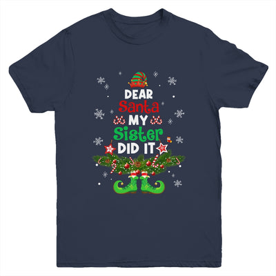 Dear Santa My Sister Did It ELF Matching Christmas Kids Youth Shirt | siriusteestore