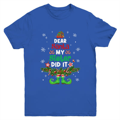 Dear Santa My Sister Did It ELF Matching Christmas Kids Youth Shirt | siriusteestore