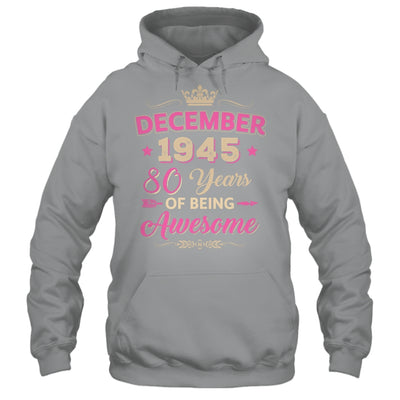 December 1945 80 Years Of Being Awesome Retro 80th Birthday Shirt & Tank Top | siriusteestore