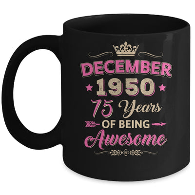 December 1950 75 Years Of Being Awesome Retro 75th Birthday Mug | siriusteestore