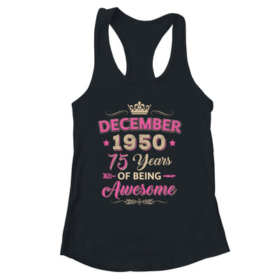 December 1950 75 Years Of Being Awesome Retro 75th Birthday Shirt & Tank Top | siriusteestore