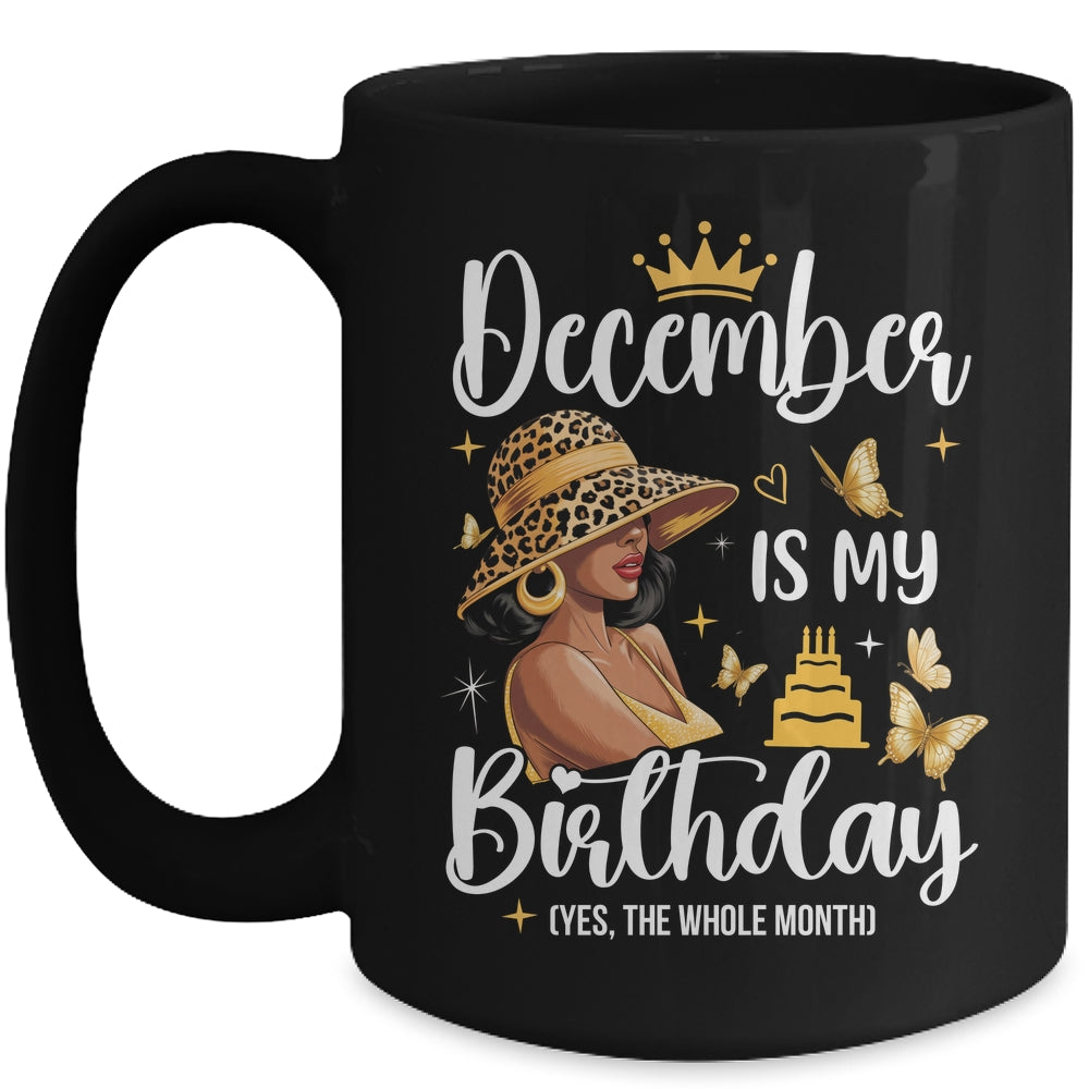 December Is My Birthday African American Woman Birthday Queen Mug | siriusteestore