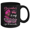 December Is My Birthday African Black Women Birthday Queen Mug | siriusteestore