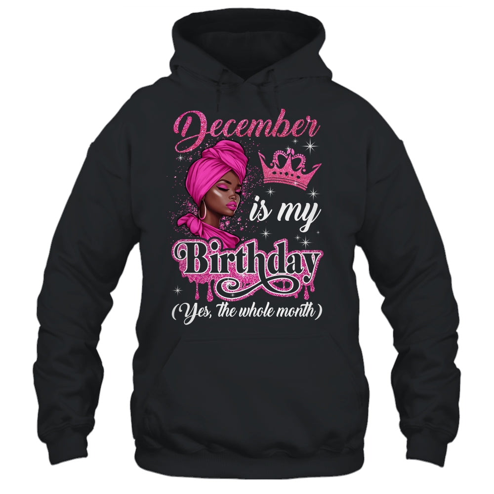 December Is My Birthday African Black Women Birthday Queen Shirt & Tank Top | siriusteestore