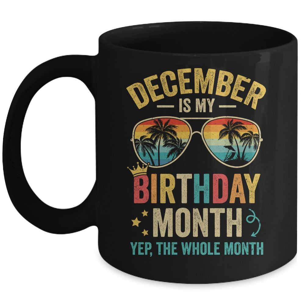 December Is My Birthday Retro Sunglasses Funny Birthday Mug | siriusteestore