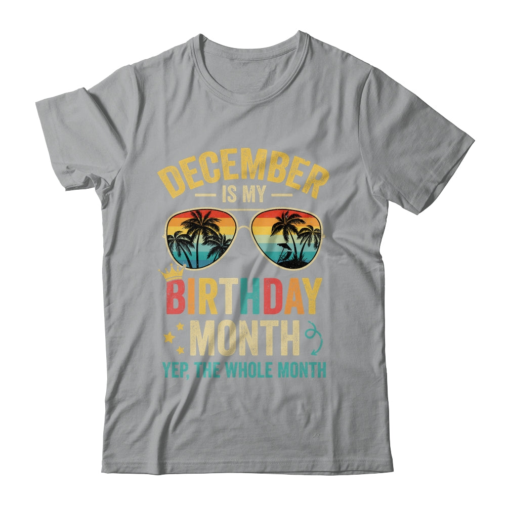 December Is My Birthday Retro Sunglasses Funny Birthday Shirt & Hoodie | siriusteestore