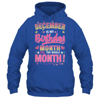 December Is My Birthday Yes The Whole Month For Women Girls Shirt & Tank Top | siriusteestore