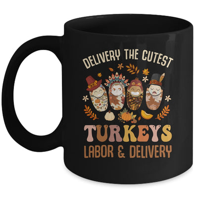 Delivering The Cutest Turkeys Labor Delivery Thanksgiving Mug | siriusteestore