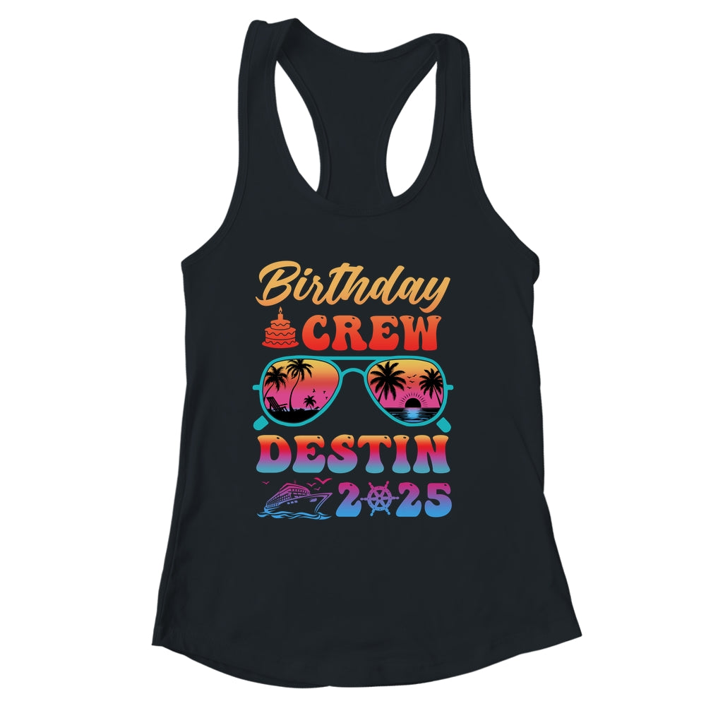 Destin Birthday Crew Vacation Cruise 2025 Summer Trip Group Shirt & Tank Top | siriusteestore