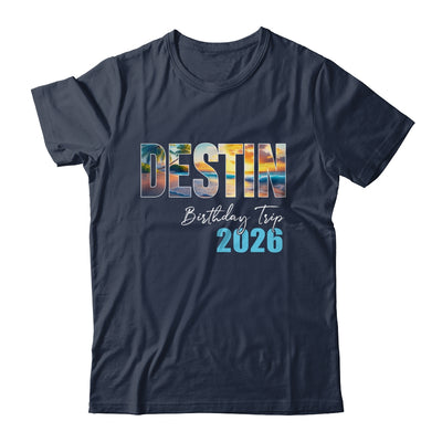 Destin Birthday Trip 2026 Vacation Party Crew Cruise Shirt & Tank Top | siriusteestore