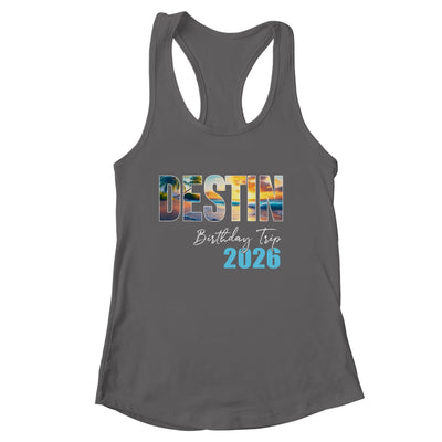 Destin Birthday Trip 2026 Vacation Party Crew Cruise Shirt & Tank Top | siriusteestore