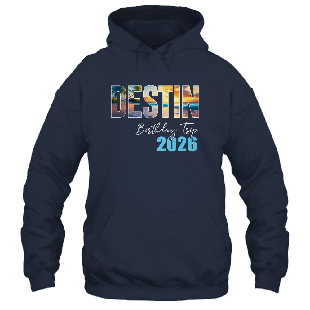 Destin Birthday Trip 2026 Vacation Party Crew Cruise Shirt & Tank Top | siriusteestore