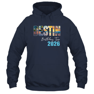 Destin Birthday Trip 2026 Vacation Party Crew Cruise Shirt & Tank Top | siriusteestore