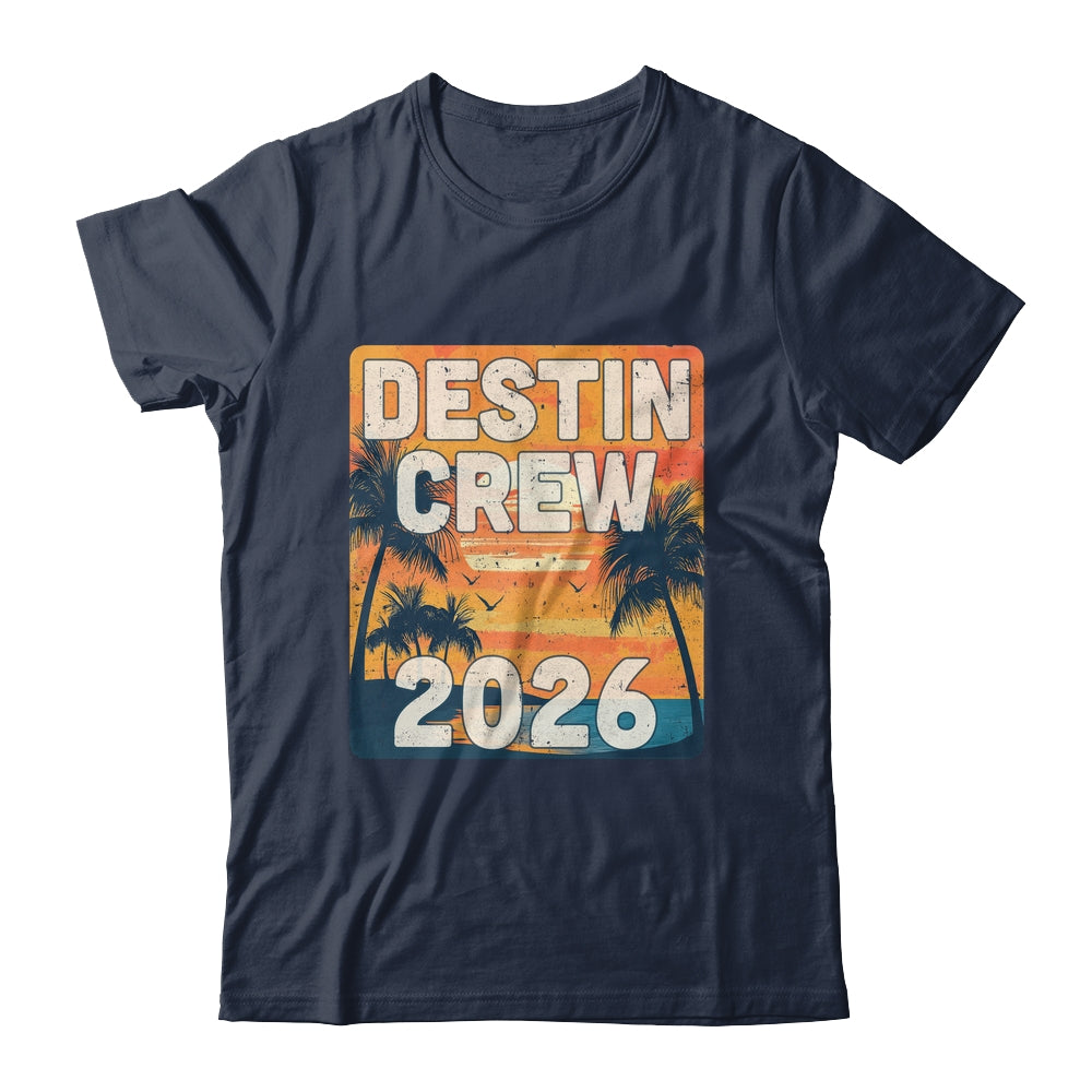 Destin Crew 2026 Vacation Matching Group Travelers Trip Shirt & Tank Top | siriusteestore