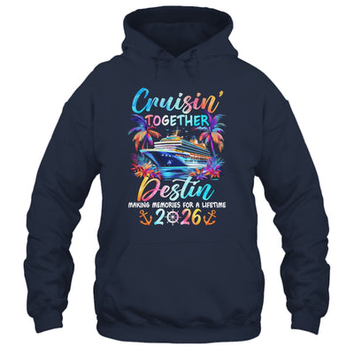 Destin Cruise 2026 Family Cruisin' Vacation Together Shirt & Tank Top | siriusteestore